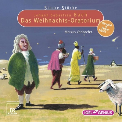 Bild von Starke Stücke. Johann Sebastian Bach: Das Weihnachts-Oratorium (Audio Download)