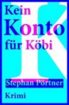 Bild von Kein Konto für Köbi (eBook)