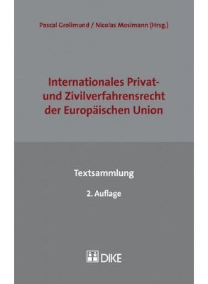 Bild von Internationales Privat- und Zivilverfahrensrecht der Europäischen Union - Textsammlung