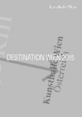 Bild von Destination Wien 2015