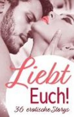 Bild von Liebt Euch! (eBook)