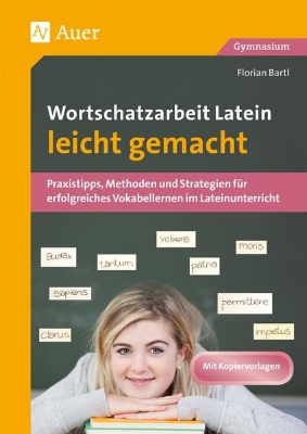 Bild von Wortschatzarbeit Latein leicht gemacht