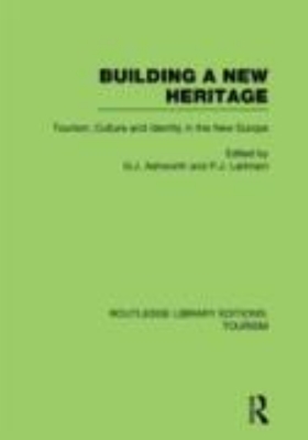 Bild von Building A New Heritage (RLE Tourism) (eBook)