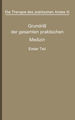 Bild von Die Therapie des praktischen Arztes (eBook)