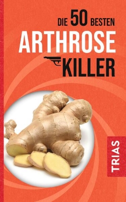 Bild von Die 50 besten Arthrose-Killer (eBook)