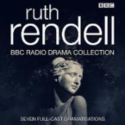 Bild von The Ruth Rendell BBC Radio Drama Collection