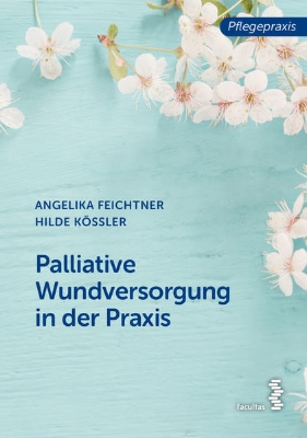 Bild von Palliative Wundversorgung in der Praxis