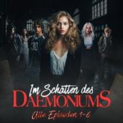 Bild von Im Schatten des Daemoniums, Alle Episoden 1 bis 6 (Audio Download)