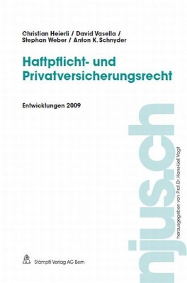 Bild von Haftpflicht- und Privatversicherungsrecht, Entwicklungen 2009