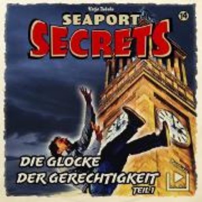 Bild von Seaport Secrets 14 - Die Glocke der Gerechtigkeit Teil 1 (Audio Download)