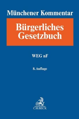 Bild von Münchener Kommentar zum Bürgerlichen Gesetzbuch Bd. 8a: WEG nF - Münchener Kommentar zum Bürgerlichen Gesetzbuch Gesamtwerk