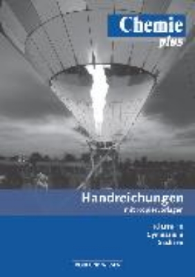 Bild von Chemie plus - Neue Ausgabe, Gymnasium Sachsen, 10. Schuljahr, Handreichungen für den Unterricht