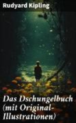 Bild zu Das Dschungelbuch (mit Original-Illustrationen) (eBook)