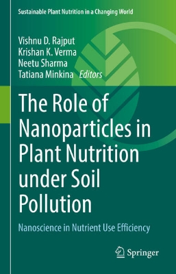 Bild zu The Role of Nanoparticles in Plant Nutrition under Soil Pollution (eBook)