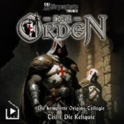 Bild zu Hörgespinste Trilogie: Der Orden Origins 01 - Die Reliquie (Audio Download)