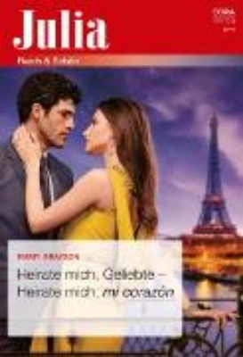 Bild zu Heirate mich, Geliebte - Heirate mich, mi corazón (eBook)