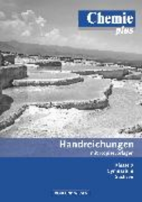 Bild zu Chemie plus - Neue Ausgabe, Gymnasium Sachsen, 9. Schuljahr, Handreichungen für den Unterricht