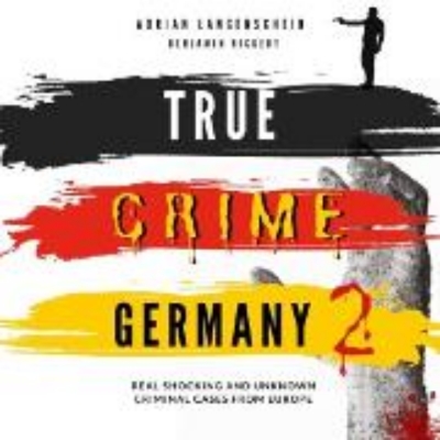 Bild von True Crime Germany 2 (Audio Download)