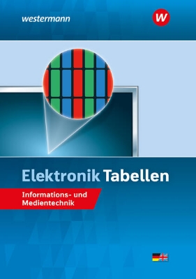 Bild von Elektronik Tabellen. Informations- und Medientechnik Tabellenbuch