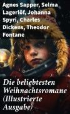 Bild zu Die beliebtesten Weihnachtsromane (Illustrierte Ausgabe) (eBook)