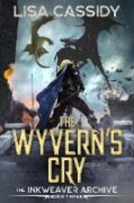 Bild zu The Wyvern's Cry (The Inkweaver Archive, #3) (eBook)