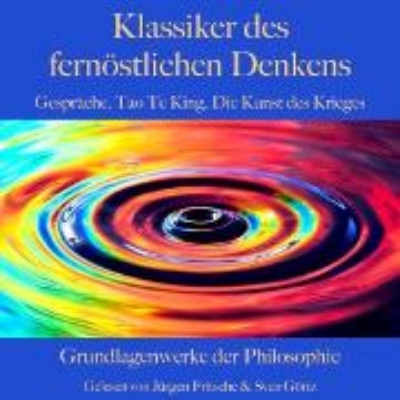 Bild zu Klassiker des fernöstlichen Denkens (Audio Download)