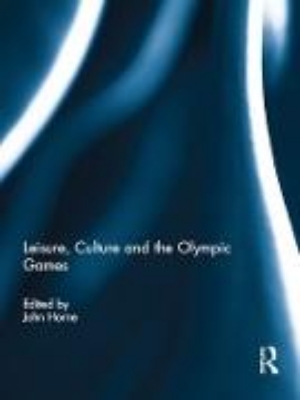 Bild von Leisure, Culture and the Olympic Games (eBook)