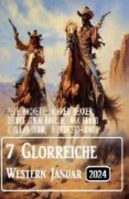 Bild zu 7 Glorreiche Western Januar 2024 (eBook)