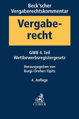 Bild von Beck'scher Vergaberechtskommentar Band 1: Gesetz gegen Wettbewerbsbeschränkungen - GWB - 4. Teil, Wettbewerbsregistergesetz