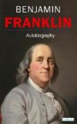 Bild von BENJAMIN FRANKLIN - Autobiography (eBook)