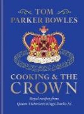 Bild von Cooking and the Crown (eBook)