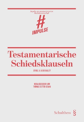 Bild von Testamentarische Schiedsklauseln