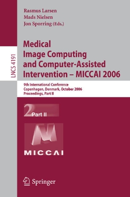 Bild von Medical Image Computing and Computer-Assisted Intervention - MICCAI 2006