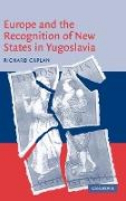 Bild von Europe and the Recognition of New States in Yugoslavia