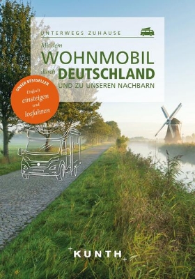 Bild zu KUNTH Mit dem Wohnmobil durch Deutschland und zu unseren Nachbarn