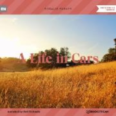 Bild zu A Life in Cars (Audio Download)