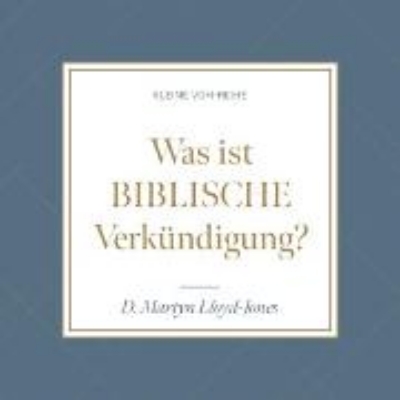 Bild zu Was ist biblische Verkündigung? (Audio Download)