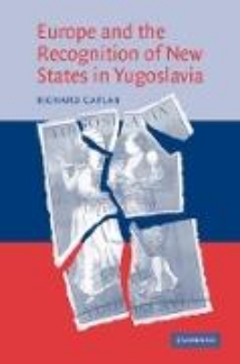 Bild von Europe and the Recognition of New States in Yugoslavia