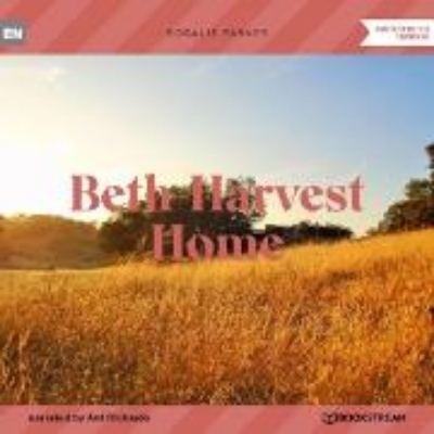 Bild zu Beth-Harvest Home (Audio Download)