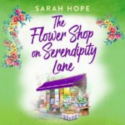 Bild zu The Flower Shop on Serendipity Lane - Escape to (Audio Download)