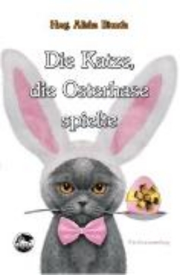 Bild zu Die Katze, die Osterhase spielte (eBook)