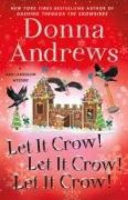 Bild von Let It Crow! Let It Crow! Let It Crow!