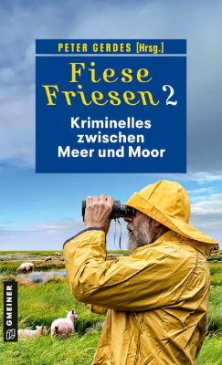 Bild von Fiese Friesen 2 - Kriminelles zwischen Meer und Moor (eBook)