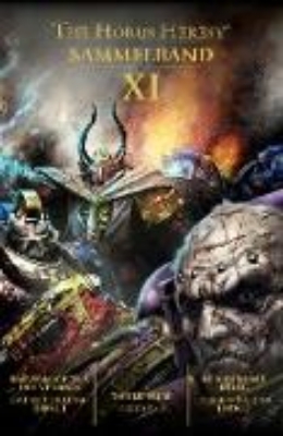 Bild zu The Horus Heresy: Sammelband XI (eBook)