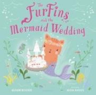 Bild von The Furfins and the Mermaid Wedding