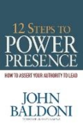 Bild zu 12 Steps to Power Presence