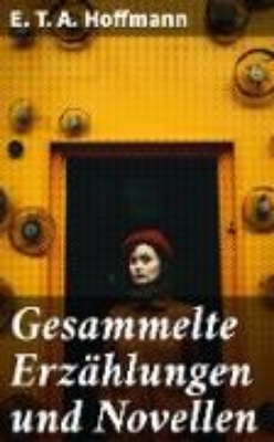 Bild zu Gesammelte Erzählungen und Novellen (eBook)