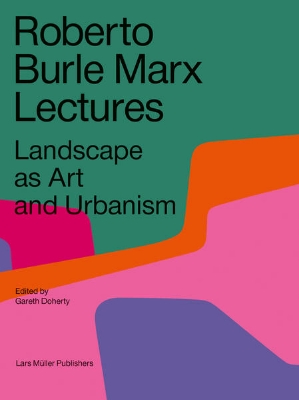 Bild zu Roberto Burle Marx Lectures