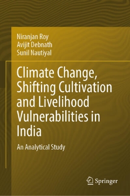 Bild von Climate Change, Shifting Cultivation and Livelihood Vulnerabilities in India