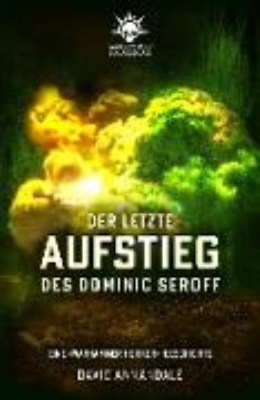 Bild von Der letzte Aufstieg des Dominic Seroff (eBook)